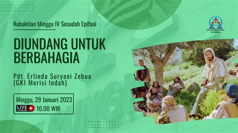 Kebaktian Minggu IV Sesudah Epifani 29 JANUARI 2023 YouTube