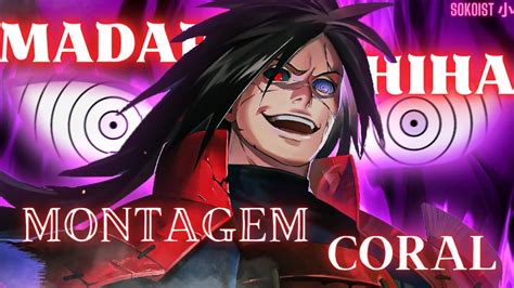 Montagem Coral Uchiha Madara Amv Edit Anime Amv Animeedits