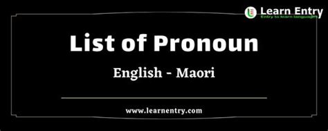 List of Pronouns in Maori and English - Learn Entry