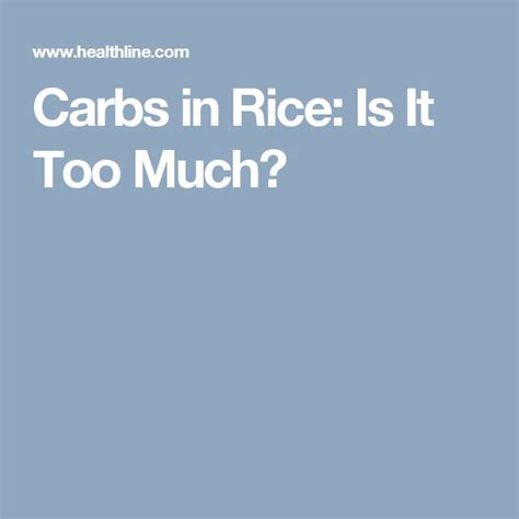How many carbs does rice have? | Carbs, Rice, Healthy eating