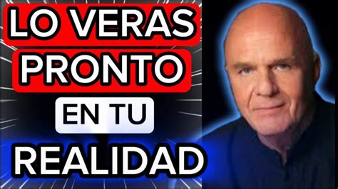 UNA VEZ QUE LO LEES EL CAMBIO SUCEDE Wayne Dyer YouTube