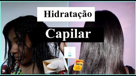 Hidrata O Capilar Maizena Soro Fisiologico E A Ucar Youtube