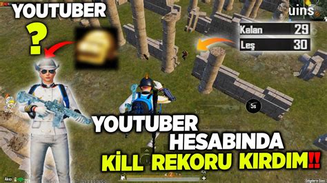 Youtuber Hesabinda Yen G Ncelleme K Ll Rekorumu Kirdim Pubg Mob Le