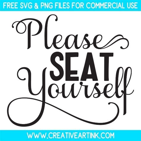 Please Seat Yourself Svg Free Svg Files Creativeartink