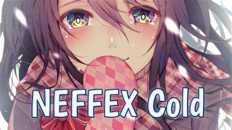 Nightcore NEFFEX Cold Lyrics YouTube