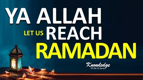 Dua For Rajab Ah Ya Allah Let Us Reach Ramadan Bless Us In