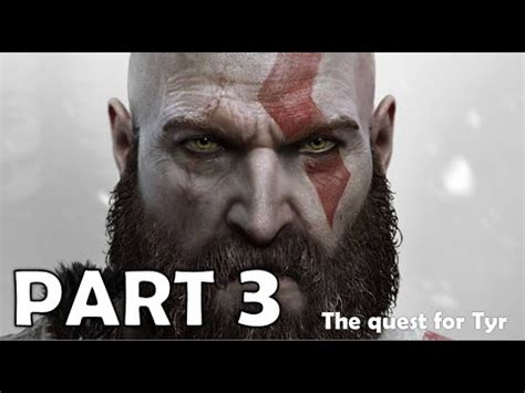 God Of War Ragnar K Part The Quest For Tyr Youtube