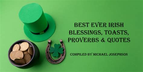 Best Ever Irish Blessings, Toasts, Proverbs & Proverbs – What Will Matter