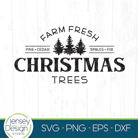 Farm Fresh Christmas Tree Svg Etsy