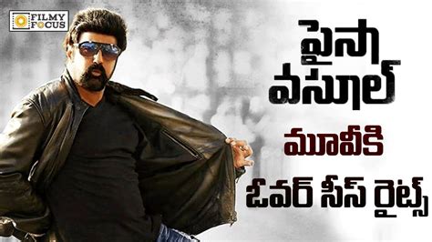 Balakrishna Paisa Vasool Sensational Overseas Rights Filmyfocus