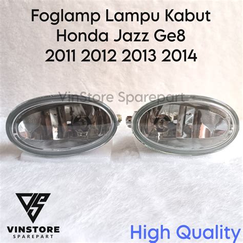 Jual Foglamp Lampu Kabut Honda Jazz Ge High