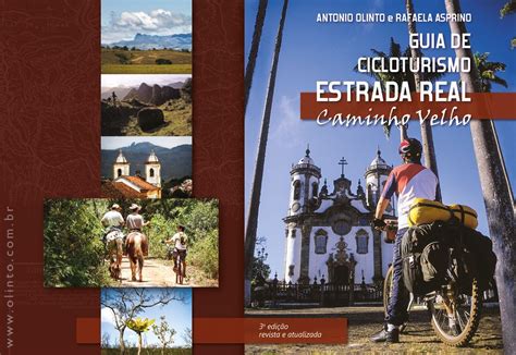 Guia Estrada Real Caminho Velho Olinto E Rafaela Cicloturismo