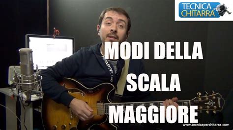 Lezioni Di Chitarra I Modi Della Scala Maggiore Youtube