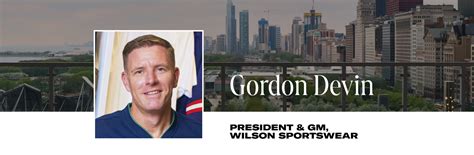 Gordon Devin, President & GM Wilson Sportswear | Wilson Sporting Goods