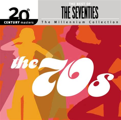 20th Century Masters The Millennium Collection Best Of The 70s By B O 70 S Millennium Coll