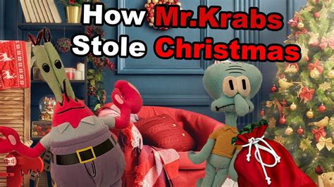 How Mr Krabs Stole Christmas Spongebob Plush Original Youtube