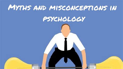 Common Myths And Misconception In Psychology Youtube