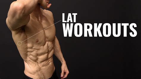 Lat Workouts Best Exercises For Muscle And Strength