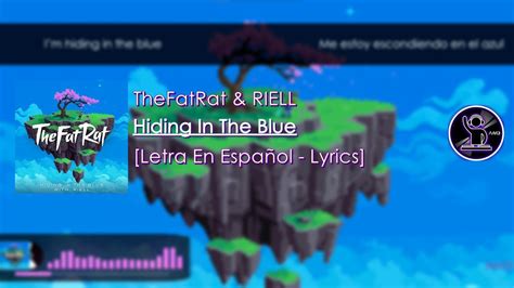 Thefatrat Riell Hiding In The Blue Letra En Espa Ol Lyrics