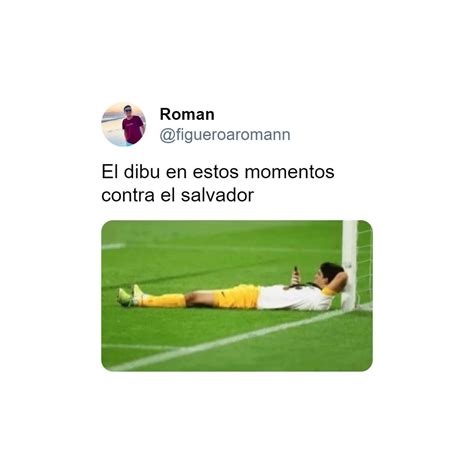 Los Mejores Memes De La Goleada De Argentina Ante El Salvador El Rol De Dibu Martínez Y La