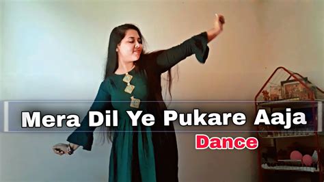 Mera Dil Ye Pukare Aaja Remix Dance Video Riya S Dance Room Mera