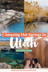 7 Amazing Utah Hot Springs [Complete Guide + Map + Photos]