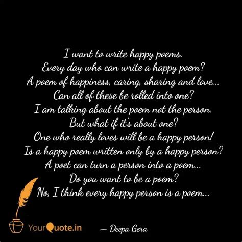 I Want To Write Happy Poe Quotes Writings By Deepa Gera YourQuote