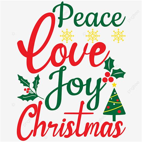 Peace And Joy Clipart Transparent PNG Hd, Peace Love Joy Christmas, Christmas T Shirt Designe ...