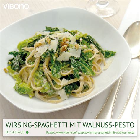 Wirsing Spaghetti Mit Walnuss Pesto Vibono