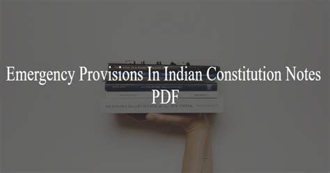 Emergency Provisions In Indian Constitution Notes Pdf Cracku