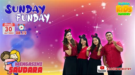 Ibadah Online Sekolah Minggu Sunday Funday Elohim 30 Januari 2022