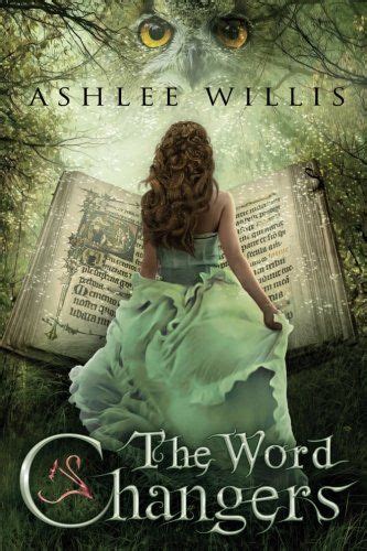 The Book Cover For The Word Changers By Ashee Willis With An Owls