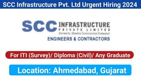 Scc Infrastructure Pvt Ltd Urgent Hiring 2024 For Iti Survey