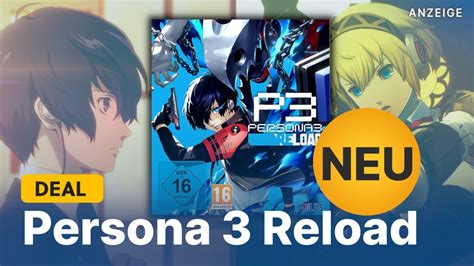 Persona 3 Reload Schnell noch für PS5 PS4 Xbox vorbestellen und