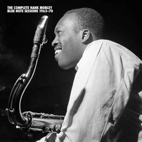 Hank Mobley The Complete Hank Mobley Blue Note Sessions