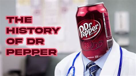 The History of Dr Pepper | American Food Mart