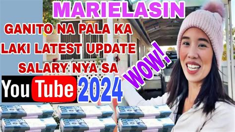 NEW MARIELASIN LATEST UPDATE SALARY IN YOUTUBE 2024 YouTube