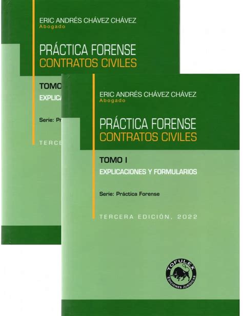 PRÁCTICA FORENSE CONTRATOS CIVILES 2 TOMOS EXPLICACIONES Y