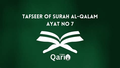 The Best Tafseer Of Surah Al Qalam Ayat No 7