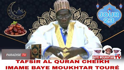 Ramadan Tafsir Al Quran Cheikh Imame Baye Moukhtar Tour Paradise