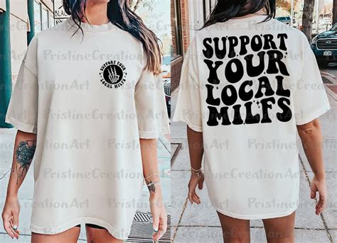 Support Your Local Milfs Png Milf Svg Cutting File Funny Png Etsy