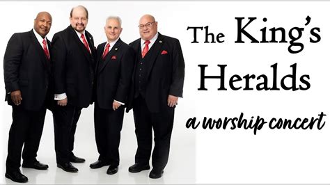 May 20 2023 King S Heralds Quartet Worship Concert YouTube