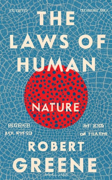 The Laws of Human Nature - Summary and Key Ideas