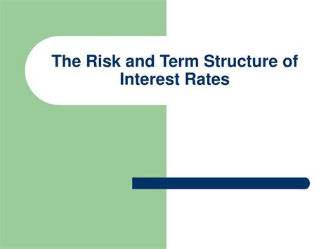 Ppt The Risk And Term Structure Of Interest Rates Powerpoint Presentation Id276884