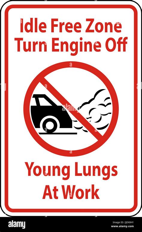 No Idling Zone Please Turn Off Engine Sign On White Background Stock