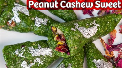 Peanut Cashew Sweet Diwali Special Dry Fruit Kaju Paan Kaju Katli