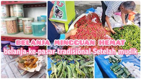 Belanja Mingguan Hemat Setelah Mudik Lebaran Kegiatan Irt Desa