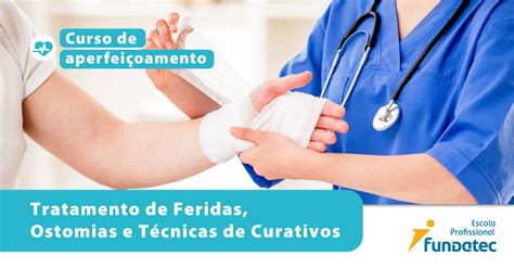 Curso Tratamento De Feridas Ostomias E T Cnicas De Curativos