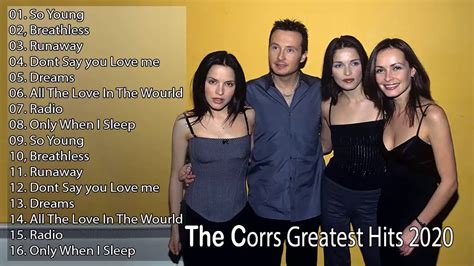 The Corrs Greatest Hits Full Album The Corrs Collection The Corrs Best