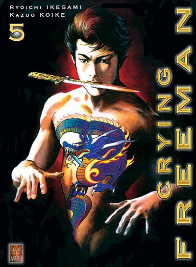 Crying Freeman Tome 5 Crying Freeman Kazuo Koike Ryoichi Ikegami